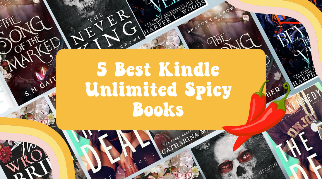 5 Best Kindle Unlimited Spicy Books