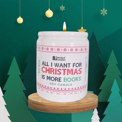 All I want for Christmas is more Books! - white