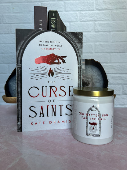 “No Matter How Far The Fall” - The Curse of Saints